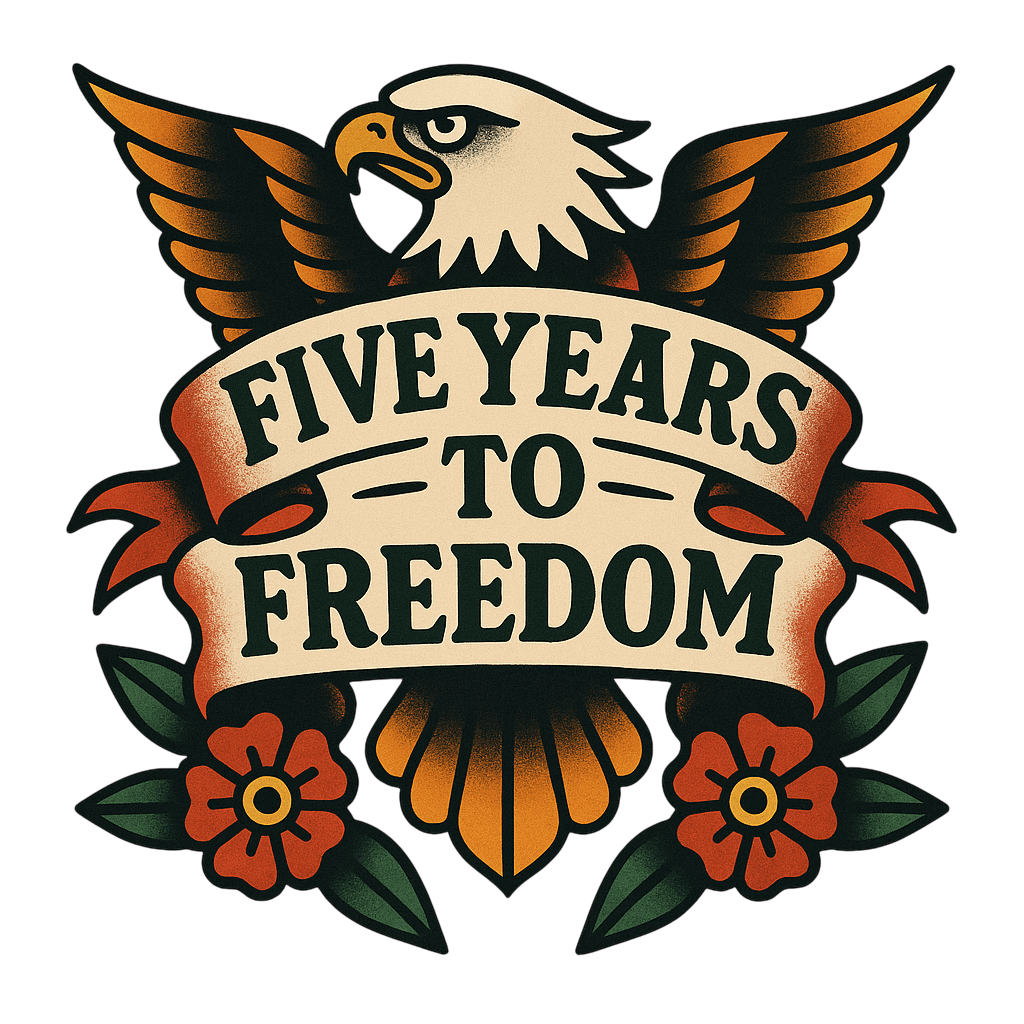 Five Years to Freedom™ Framework